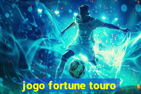 jogo fortune touro